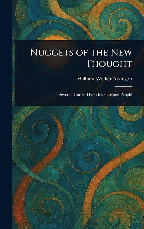 Nuggets of the New Thought