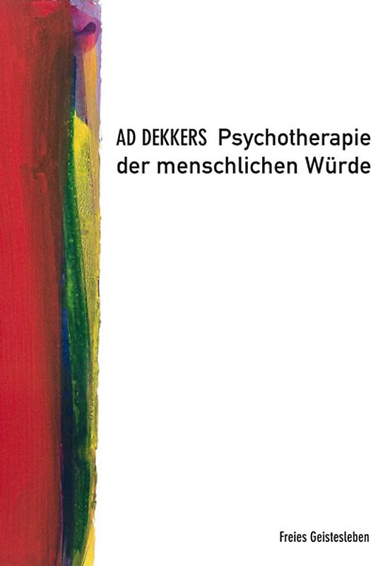 Psychotherapie der menschlichen Würde