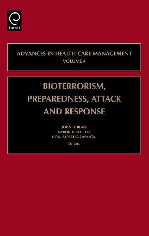 Bioterrorism Preparedness, Attack and Response