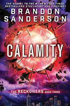 Calamity (Reckoners) - Sanderson, Brandon