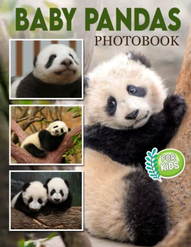 Baby Pandas Photobook: Photo Book Of Baby Pandas With 30+ Pictures, 2023 Photo Albums, Picture Book Birthday Gifts For Men Women Dad Mom