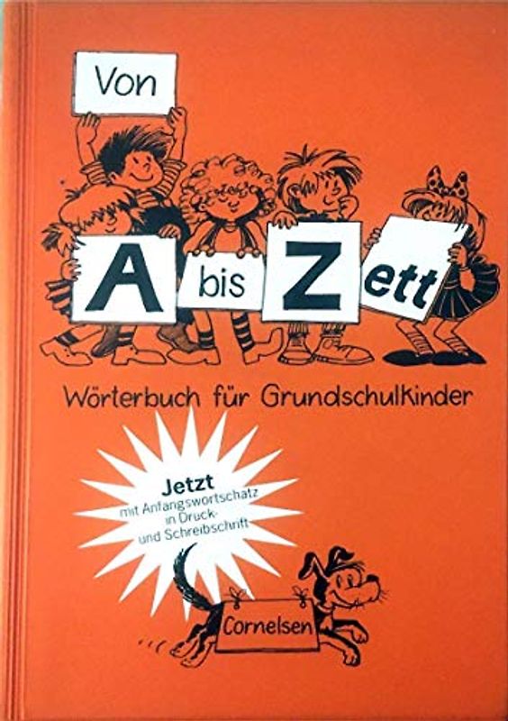 Von A bis Zett. Wörterbuch für Grundschulkinder - Gerhard Sennlaub
