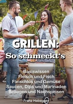 GRILLEN: So schmeckt's