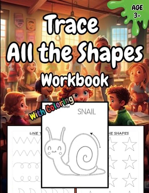 Trace All The Shapes: With coloring to, Learn to trace all the shapes in a fun and easy to learn workbook 50 pages