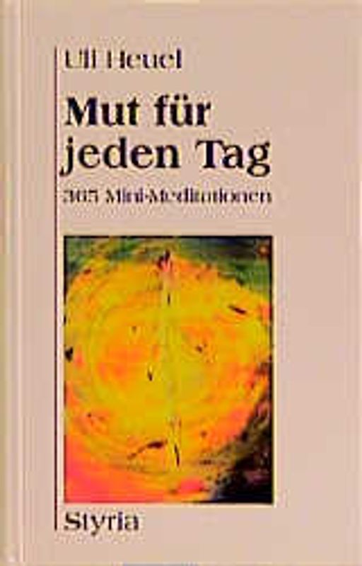 Mut für jeden Tag