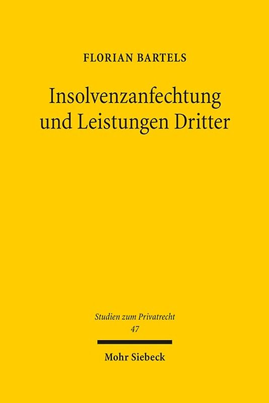 Insolvenzanfechtung und Leistungen Dritter
