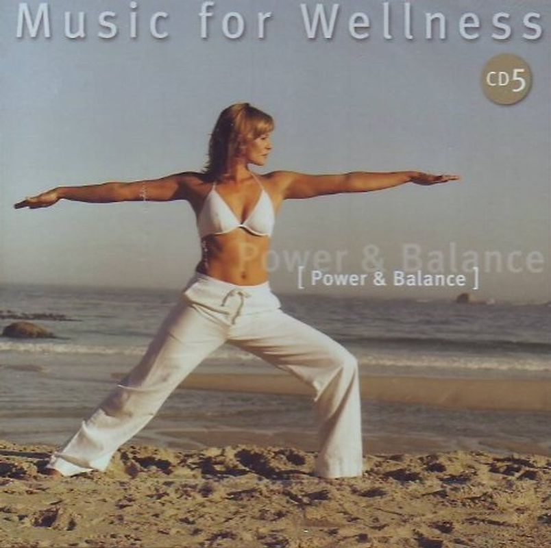 Music For Wellness: Vol. 5 - Power & Balance [Import]
