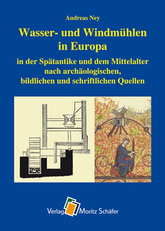 Wasser- und Windmühlen in Europa