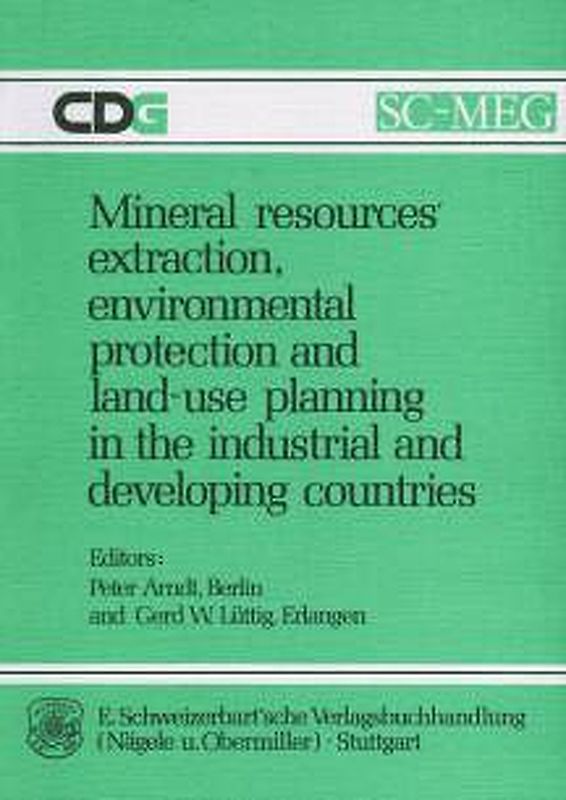 Mineral resources' extraction, environmental protection and land-use planning in the industrial and developing countries