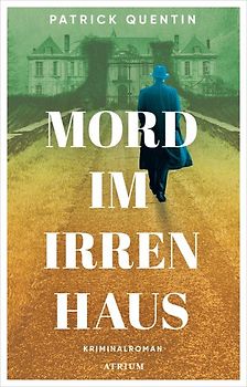 Mord im Irrenhaus