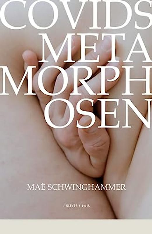 Covids Metamorphosen