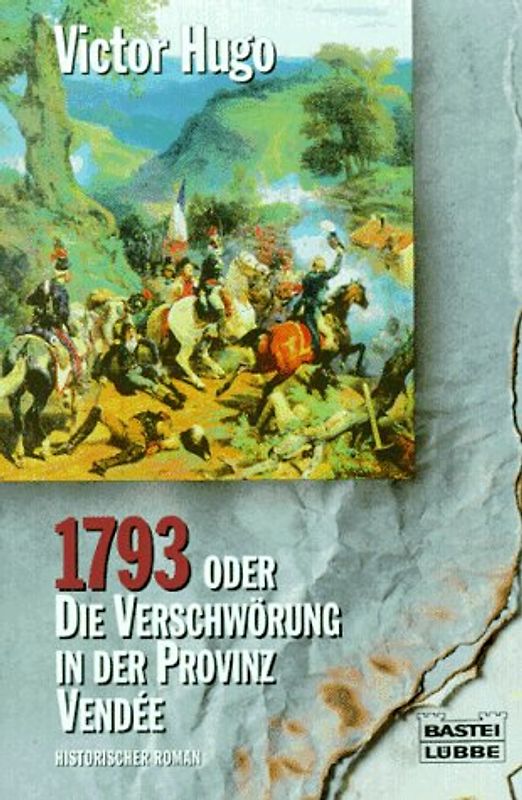 1793 Oder die Verschwörung in der Provinz VendéE