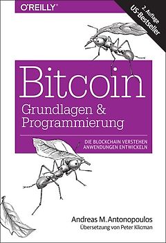 Bitcoin & Blockchain - Grundlagen und Programmierung