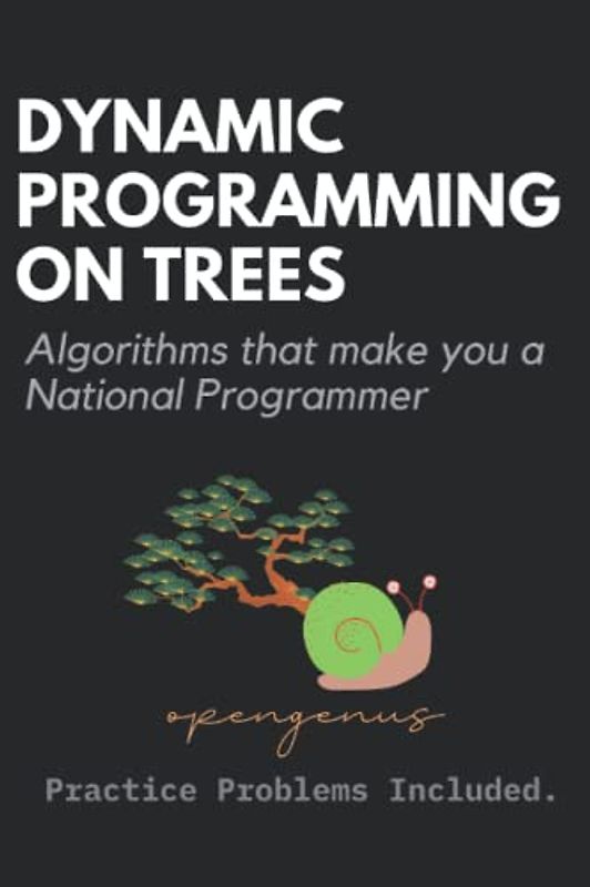 Dynamic Programming on Trees (Coding Interviews: Algorithm and Data Structure Proficiency, Band 9)