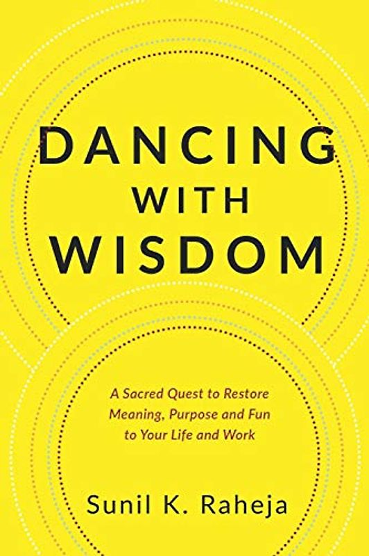 Dancing With Wisdom