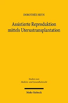Assistierte Reproduktion mittels Uterustransplantation