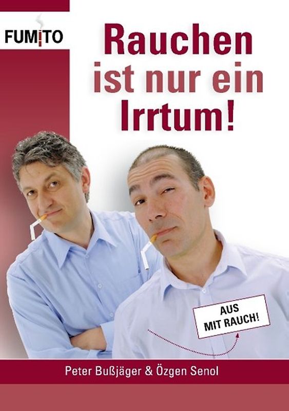 Rauchen ist nur ein Irrtum!