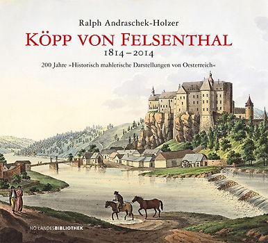 Köpp von Felsenthal 1814–2014
