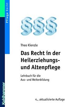 Das Recht in der Heilerziehungs- und Altenpflege