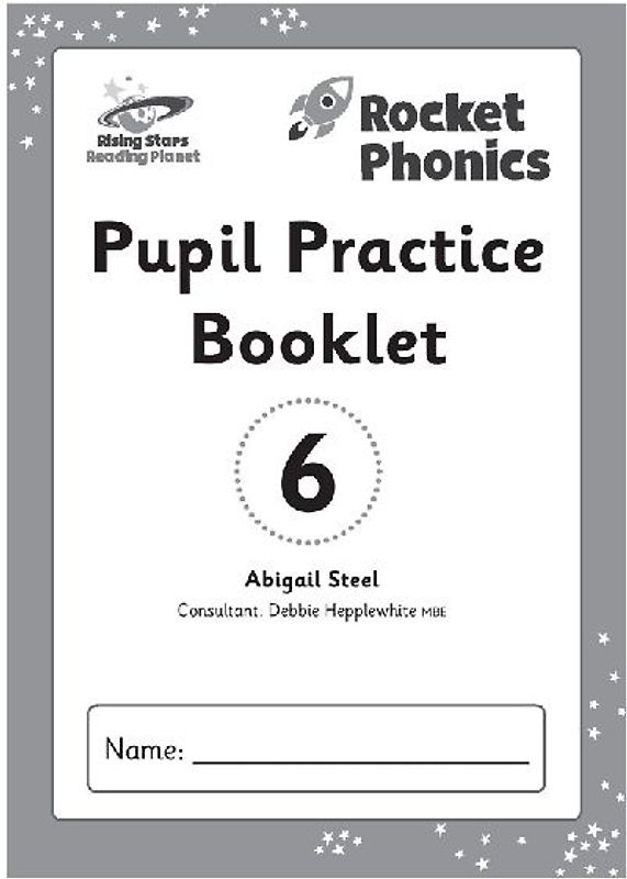 Reading Planet: Rocket Phonics - Pupil Practice Booklet 6