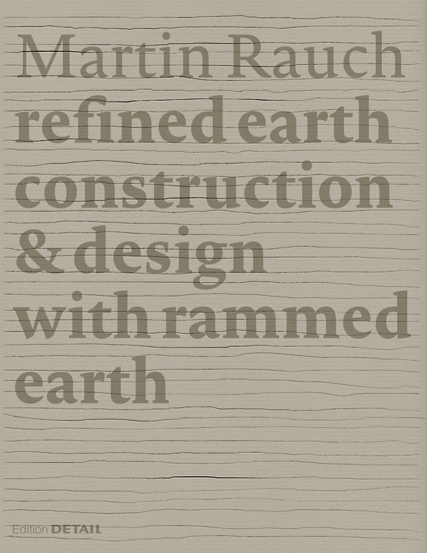 Martin Rauch: Refined Earth