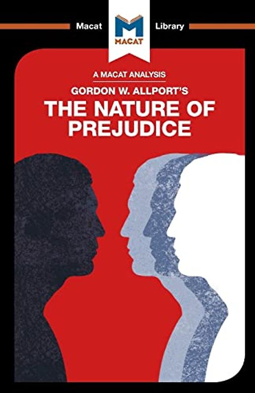 An Analysis of Gordon W. Allport's the Nature of Prejudice