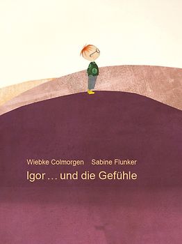 Igor... und die Gefühle