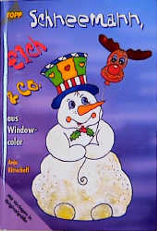 Schneemann, Elch & Co. Bunte Motive aus Windowcolor