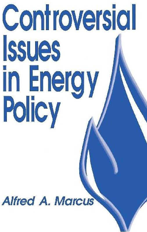 Controversial Issues in Energy Policy