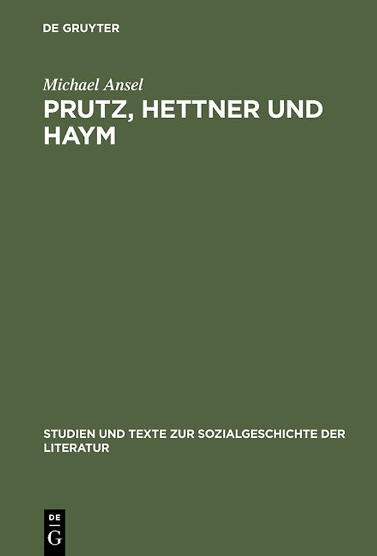 Prutz, Hettner und Haym