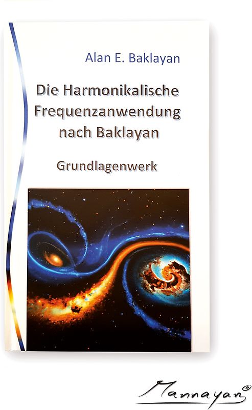 Die Harmonikalische Frequenzanwendung nach Baklayan