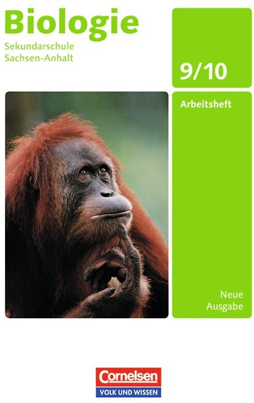 Biologie - Ausgabe Volk und Wissen - Sekundarschule Sachsen-Anhalt - Neue Ausgabe - 9./10. Schuljahr