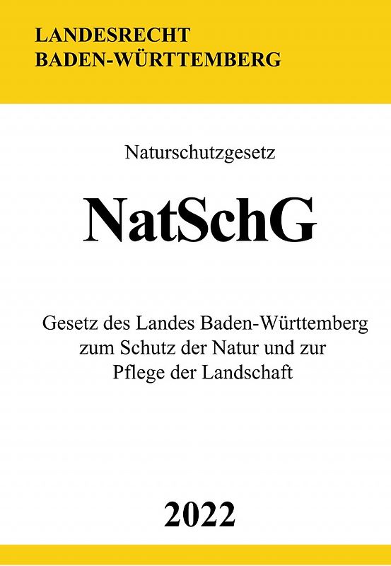 Naturschutzgesetz NatSchG 2022