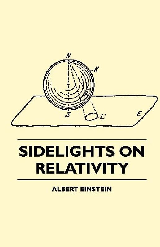 Sidelights on Relativity (Illustrated Edition)