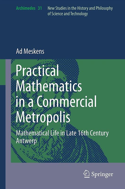 Practical mathematics in a commercial metropolis