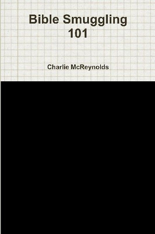 Bible Smuggling 101