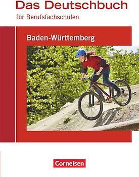 Das Deutschbuch für Berufsfachschulen - Baden-Württemberg