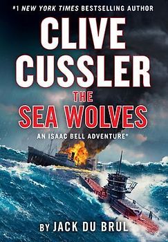 Clive Cussler the Sea Wolves