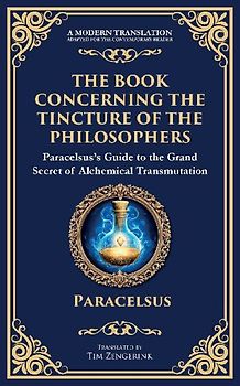 The Book Concerning the Tincture of the Philosophers