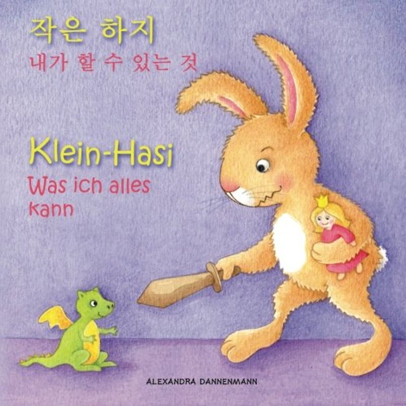 Klein Hasi - Was ich alles kann - Bilderbuch Deutsch-Koreanisch (zweisprachig/bilingual) ab 2 Jahren (Klein Hasi - Deutsch-Koreanisch (zweisprachig/bilingual))