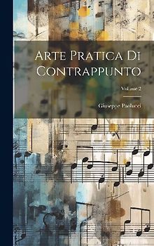 Arte Pratica Di Contrappunto; Volume 2