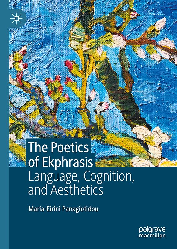 The Poetics of Ekphrasis