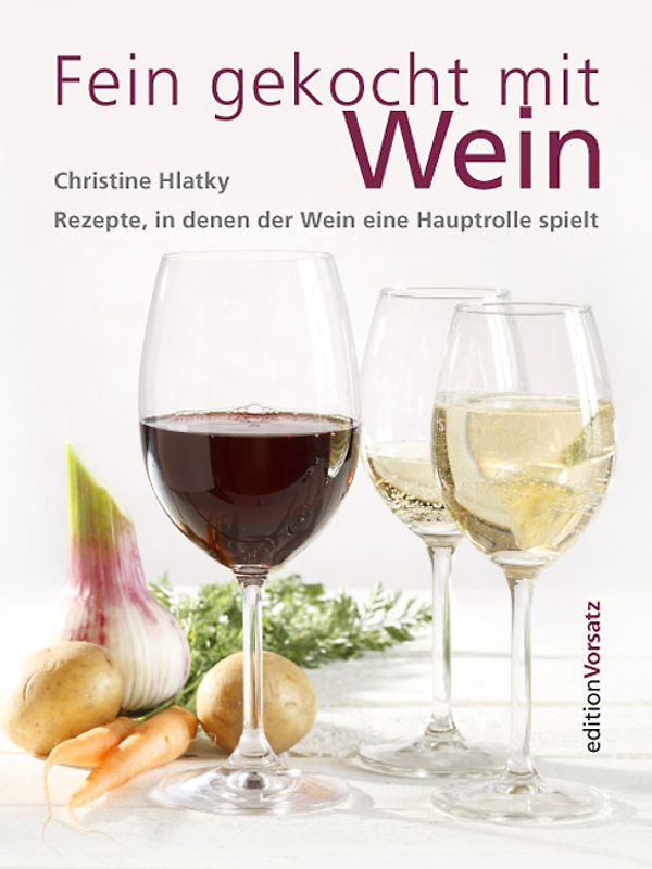 Fein gekocht mit Wein