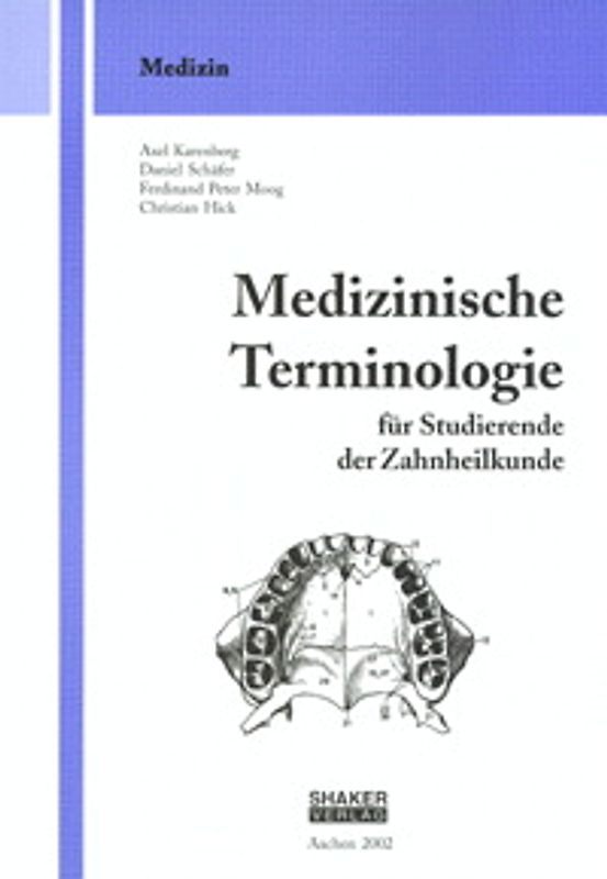 Medizinische Terminologie für Studierende der Zahnheilkunde