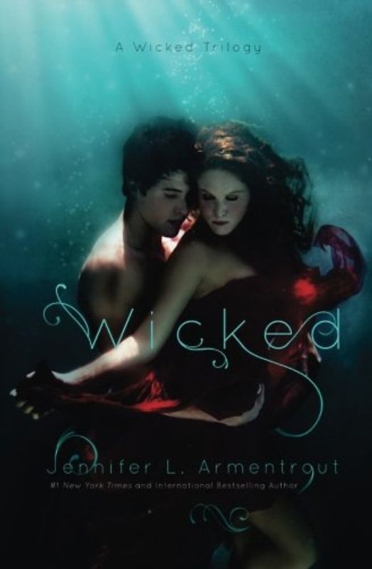 Wicked (A Wicked Trilogy) - Armentrout, Jennifer L.