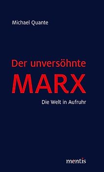 Der unversöhnte Marx