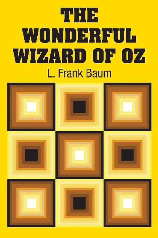 The Wonderful Wizard of Oz
