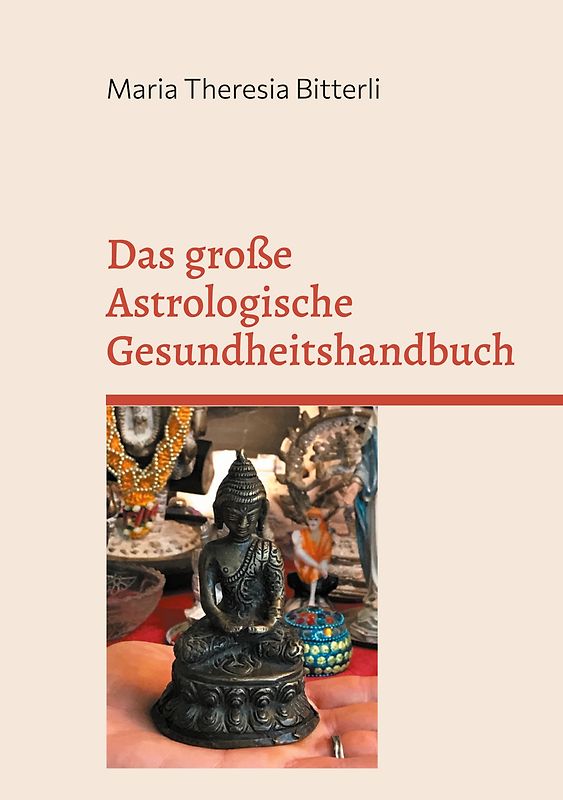 Das große Astrologische Gesundheitshandbuch