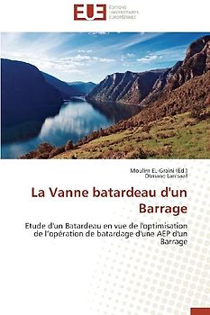 La Vanne batardeau d'un Barrage