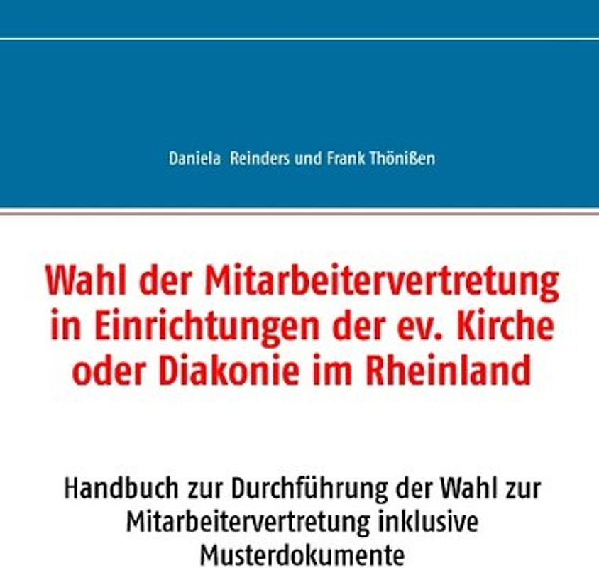 Wahl der Mitarbeitervertretung in Einrichtungen der ev. Kirche oder Diakonie im Rheinland